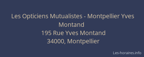 Les Opticiens Mutualistes - Montpellier Yves Montand