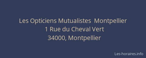 Les Opticiens Mutualistes  Montpellier