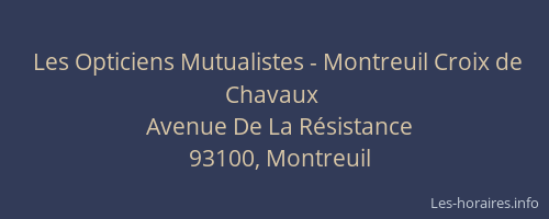 Les Opticiens Mutualistes - Montreuil Croix de Chavaux