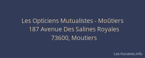 Les Opticiens Mutualistes - Mo&ucirc;tiers