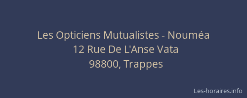 Les Opticiens Mutualistes - Noum&eacute;a