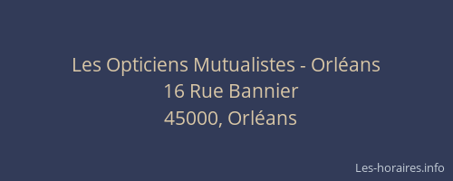 Les Opticiens Mutualistes - Orléans