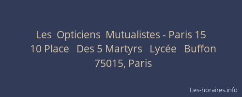 Les  Opticiens  Mutualistes - Paris 15