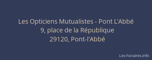 Les Opticiens Mutualistes - Pont L'Abb&eacute;
