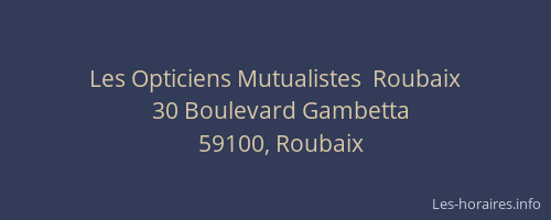 Les Opticiens Mutualistes  Roubaix