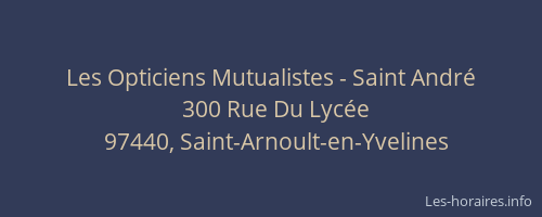 Les Opticiens Mutualistes - Saint Andr&eacute;