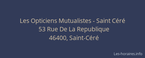 Les Opticiens Mutualistes - Saint C&eacute;r&eacute;
