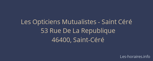 Les Opticiens Mutualistes - Saint Céré