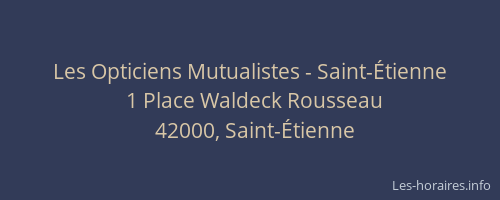 Les Opticiens Mutualistes - Saint-Étienne