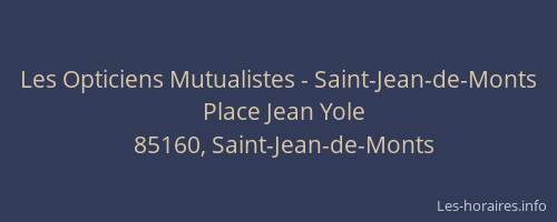 Les Opticiens Mutualistes - Saint-Jean-de-Monts