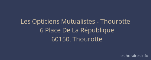 Les Opticiens Mutualistes - Thourotte