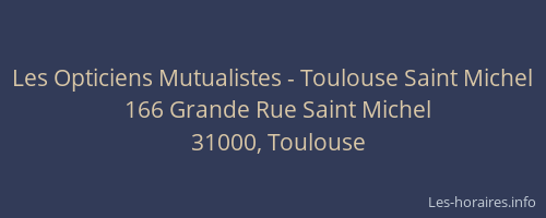 Les Opticiens Mutualistes - Toulouse Saint Michel