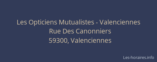 Les Opticiens Mutualistes - Valenciennes