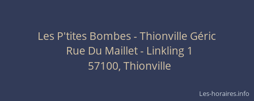Les P'tites Bombes - Thionville G&eacute;ric