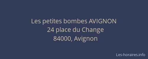 Les petites bombes AVIGNON