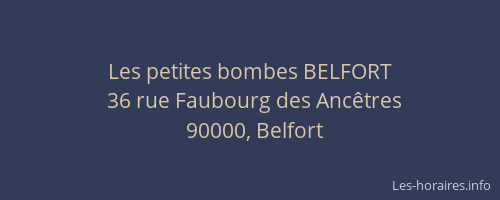 Les petites bombes BELFORT