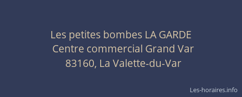 Les petites bombes LA GARDE