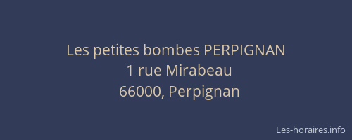 Les petites bombes PERPIGNAN