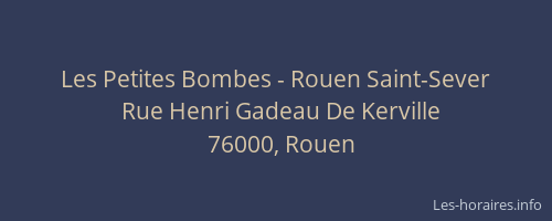 Les Petites Bombes - Rouen Saint-Sever