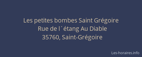 Les petites bombes Saint Grégoire