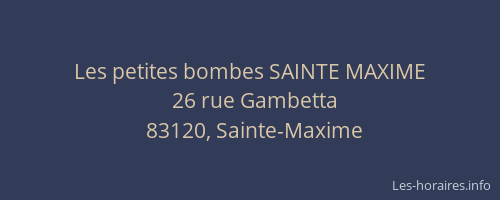 Les petites bombes SAINTE MAXIME