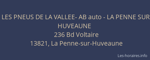 LES PNEUS DE LA VALLEE- AB auto - LA PENNE SUR HUVEAUNE