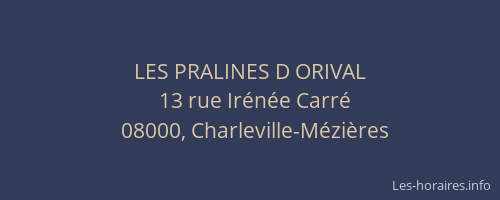 LES PRALINES D ORIVAL