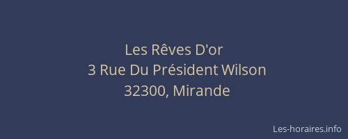 Les R&ecirc;ves D'or
