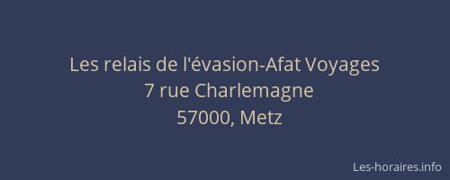 Les relais de l'évasion-Afat Voyages