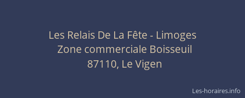 Les Relais De La F&ecirc;te - Limoges