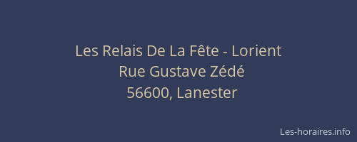 Les Relais De La F&ecirc;te - Lorient