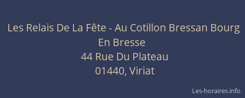 Les Relais De La Fête - Au Cotillon Bressan Bourg En Bresse