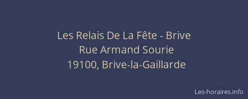 Les Relais De La Fête - Brive