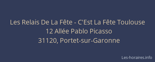 Les Relais De La Fête - C'Est La Fête Toulouse
