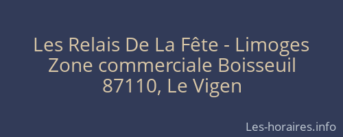 Les Relais De La Fête - Limoges