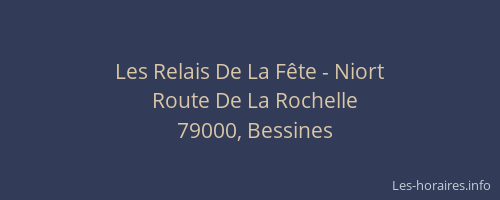 Les Relais De La Fête - Niort