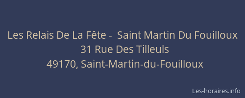 Les Relais De La Fête -  Saint Martin Du Fouilloux