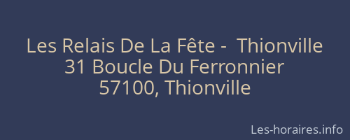 Les Relais De La Fête -  Thionville