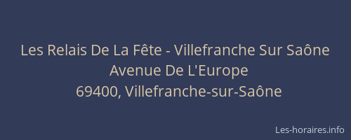 Les Relais De La Fête - Villefranche Sur Saône