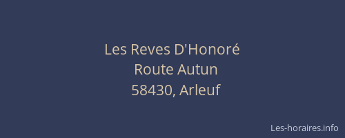 Les Reves D'Honor&eacute;