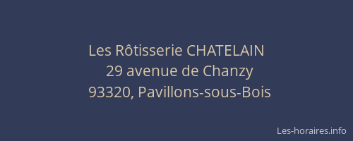 Les Rôtisserie CHATELAIN