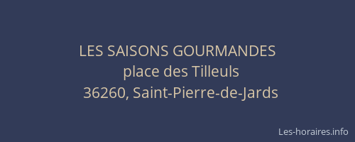LES SAISONS GOURMANDES