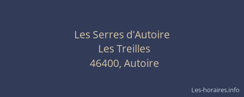 Les Serres d'Autoire