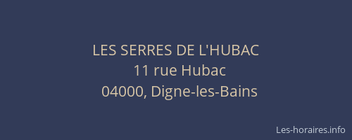 LES SERRES DE L'HUBAC