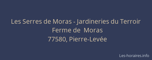 Les Serres de Moras - Jardineries du Terroir