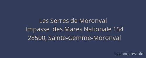 Les Serres de Moronval