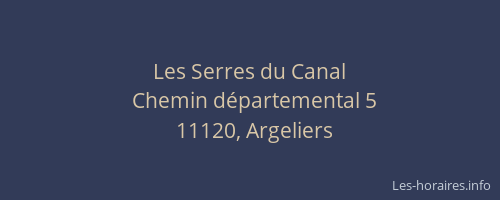 Les Serres du Canal