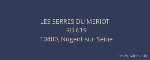 LES SERRES DU MERIOT