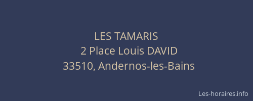 LES TAMARIS