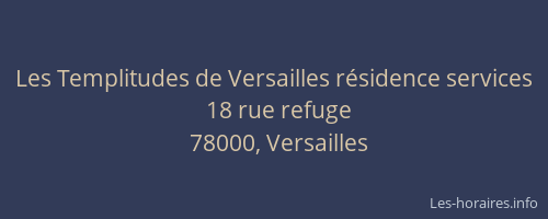Les Templitudes de Versailles résidence services